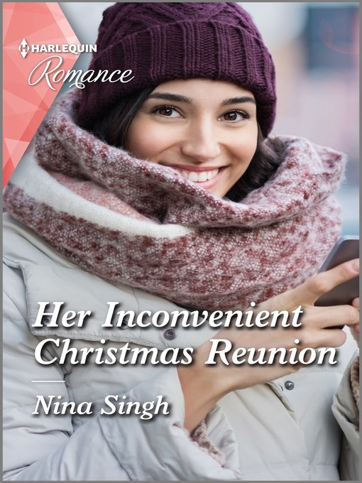 Title details for Her Inconvenient Christmas Reunion by Nina Singh - Available